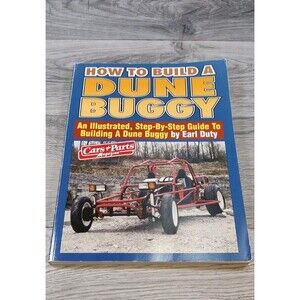 How To Build a Dune Buggy Illustrated Step by Step Guide Cars & Parts, Earl Duty